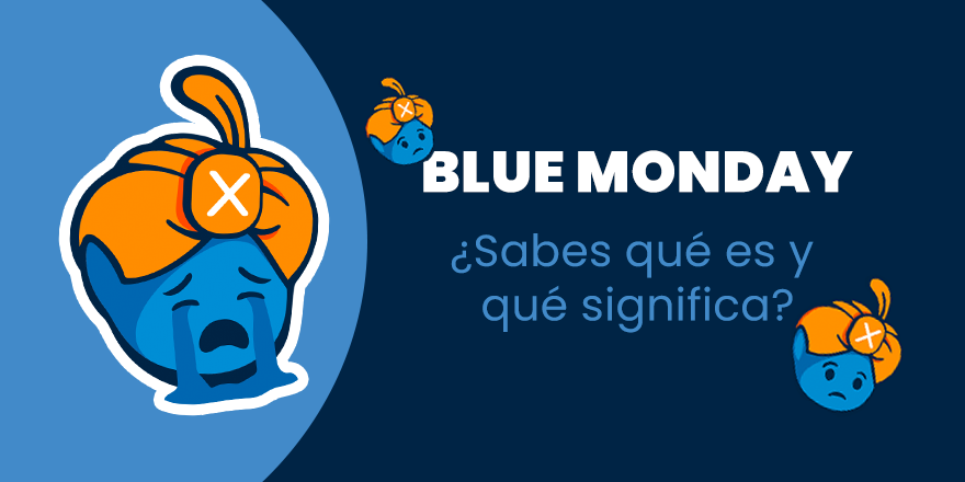 Blue monday significado cuando es