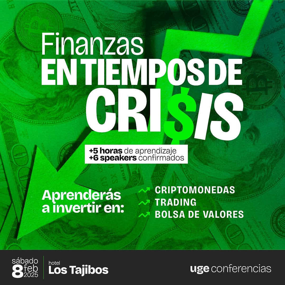 Finanzas en Tiempos de Crisis Aprende a Invertir Fecha 08-02-2025 Sector Vip