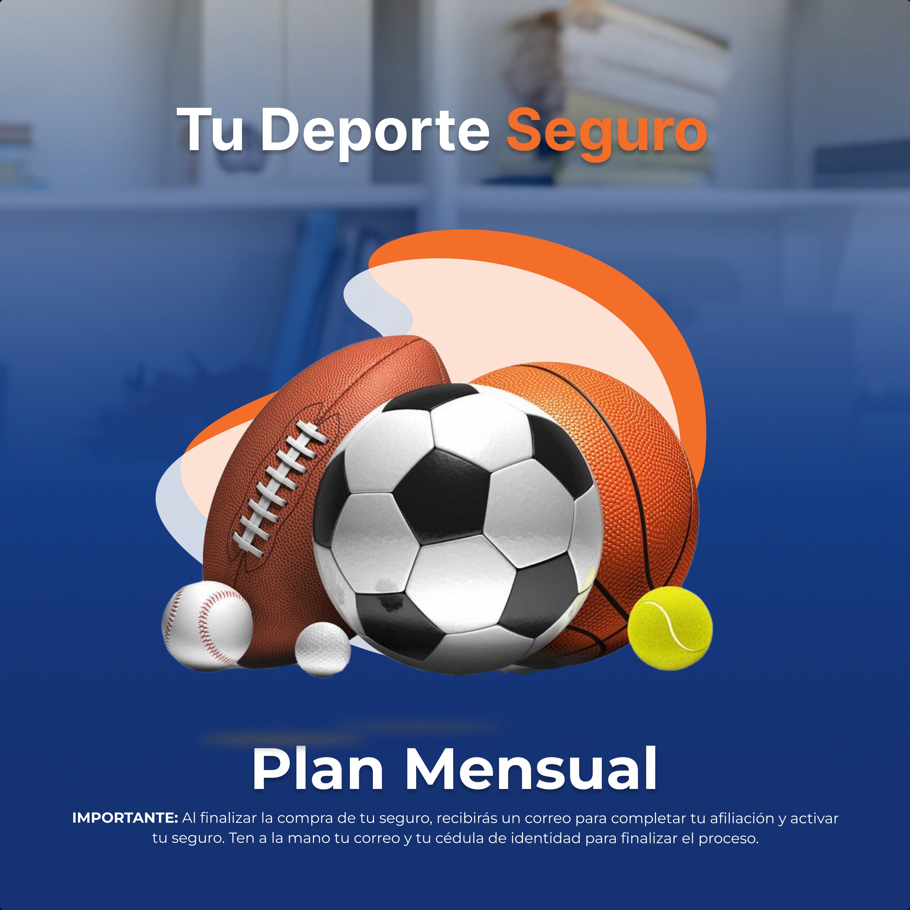 Tu Deporte Seguro Plan Premium Mensual